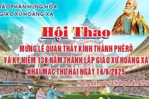 GP.Hưng Hóa - Giáo xứ Hoàng Xá: Khai Mạc Hội Thao Mừng Lễ Quan Thầy Kính Thánh Phêrô Tông Đồ Và Kỷ Niệm 130 Năm Thành Lập Giáo Xứ